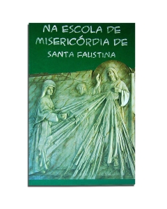 Livro Na Escola De Misericórdia De Santa Faustina