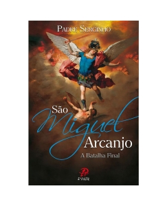 Livro São Miguel Arcanjo - A Batalha Final