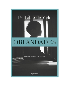 Livro Orfandades - O destino das ausências