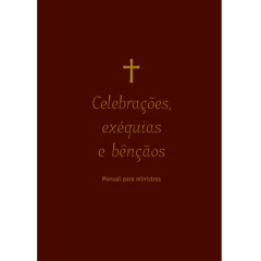 Livro Celebrações, Exéquias e Bençãos