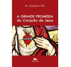 Livro A Grande Promessa do Coração de Jesus