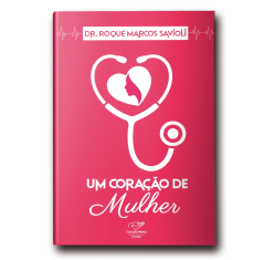 Livro Um Coração de Mulher (Reedição)