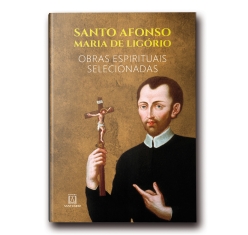 Livro Santo Afonso Maria de Ligório - Obras Espirituais Selecionadas