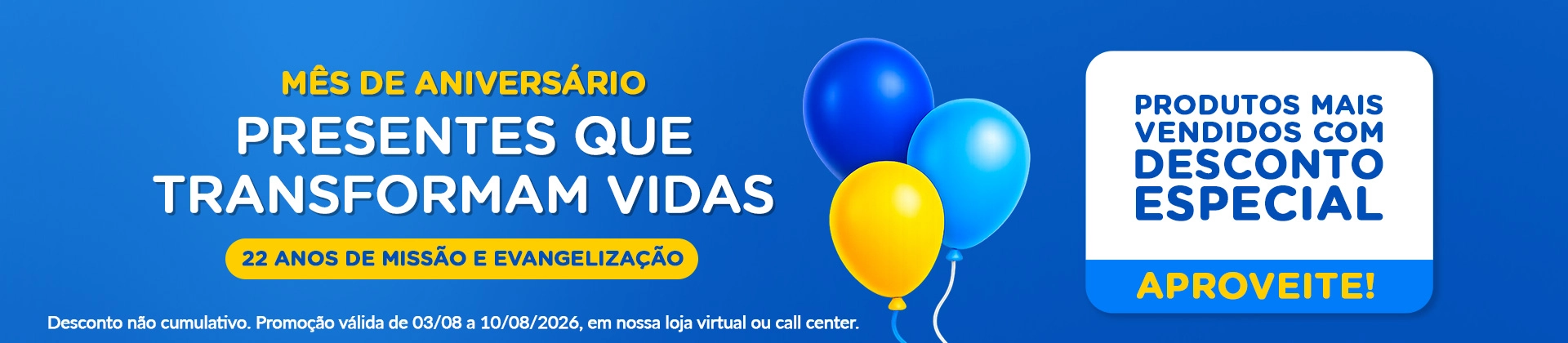 Banner principal mês de aniversário, mais vendidos Banner principal mês de aniversário, mais vendidos