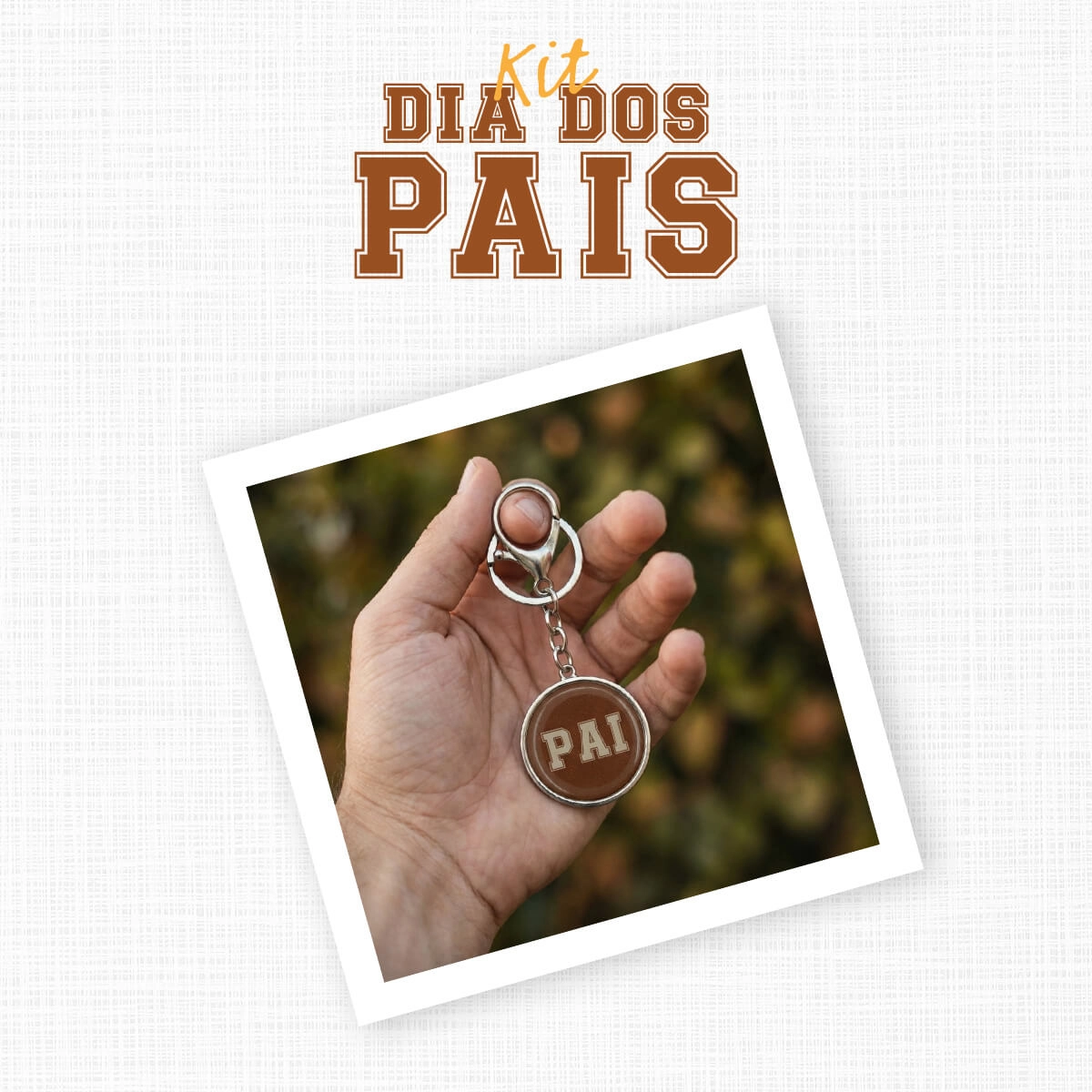 Kit Dia dos Pais