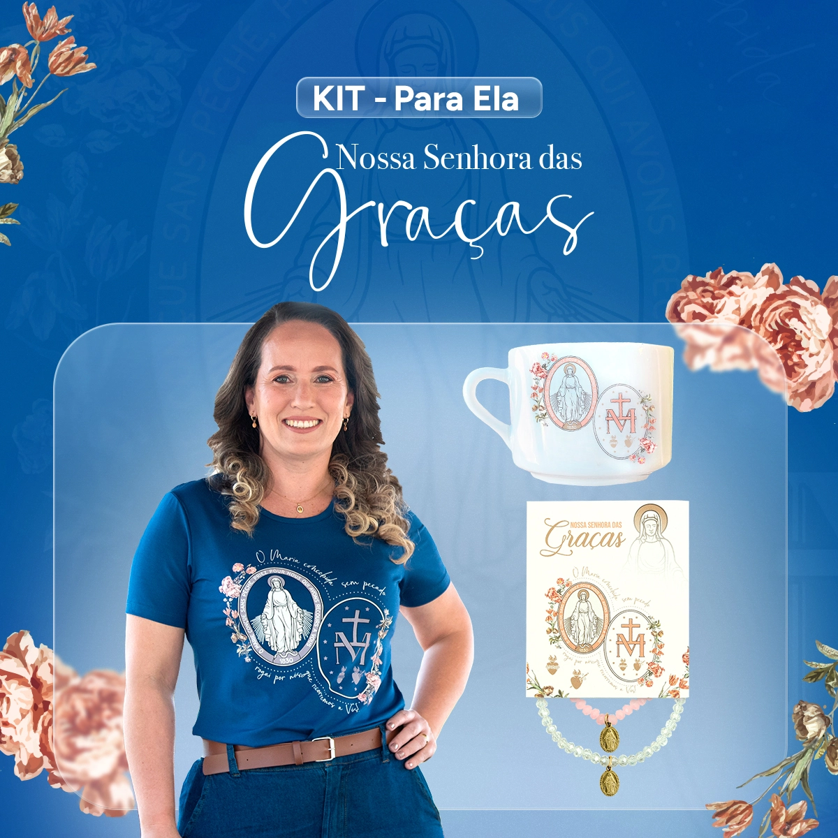 Kit Nossa Senhora das Graças - Para Ela
