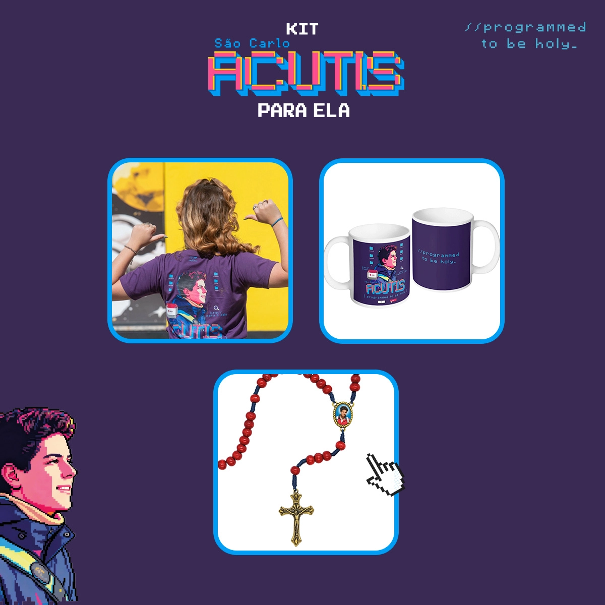 Kit São Carlo Acutis - para ela Kit São Carlo Acutis - para ela