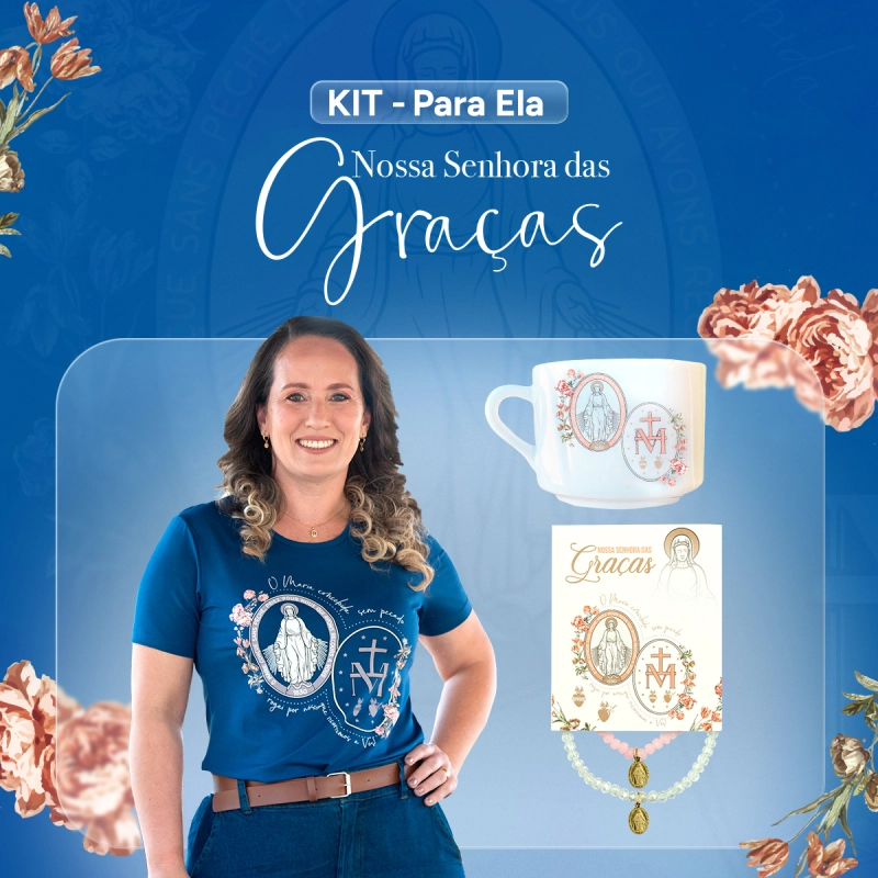 Kit Nossa Senhora das Graças - Para Ela