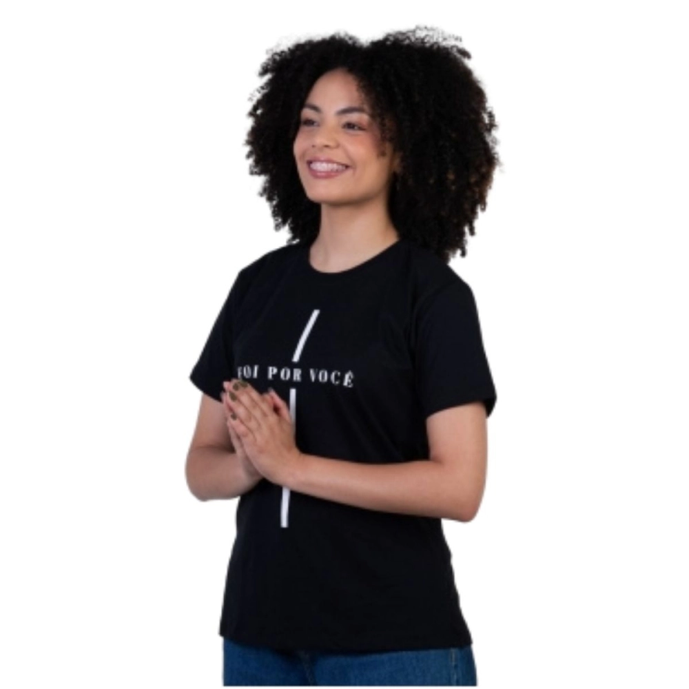 Baby Look Foi Por Você Baby Look Foi Por Você