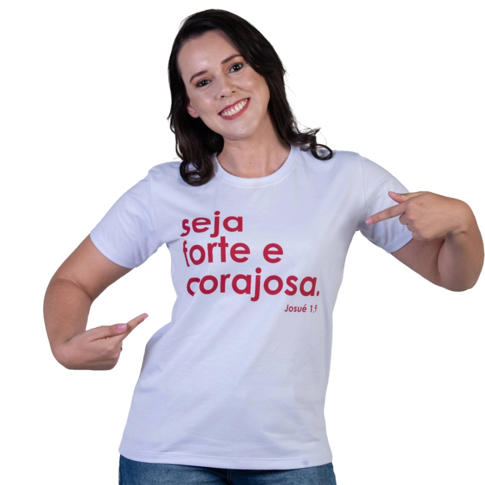 Baby Look Seja Forte e Corajosa Baby Look Seja Forte e Corajosa