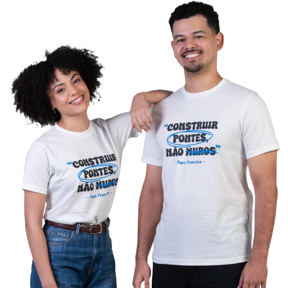 Camiseta Construir Pontes, Não Muros - Papa Francisco