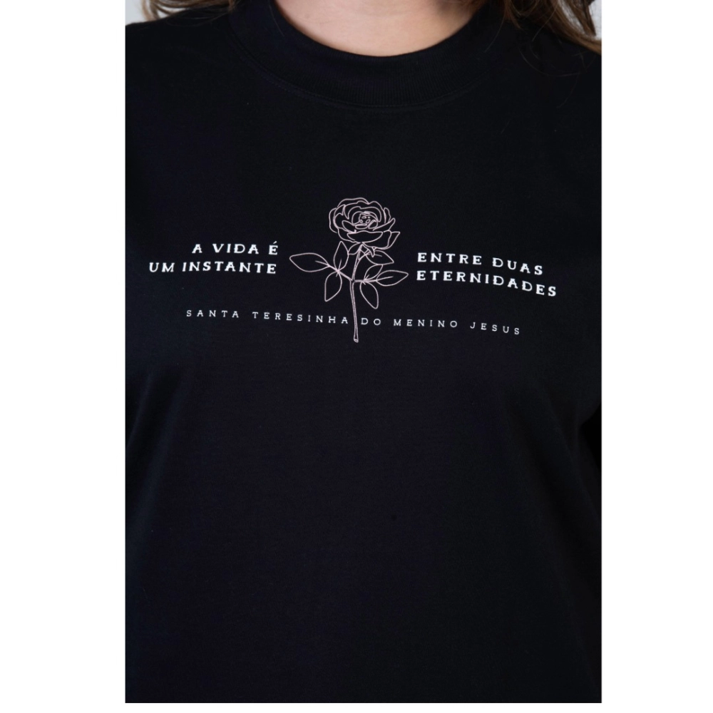 Camiseta Feminina a Vida é um Instante entre duas Eternidades - Santa Teresinha Camiseta Feminina a Vida é um Instante entre duas Eternidades - Santa Teresinha