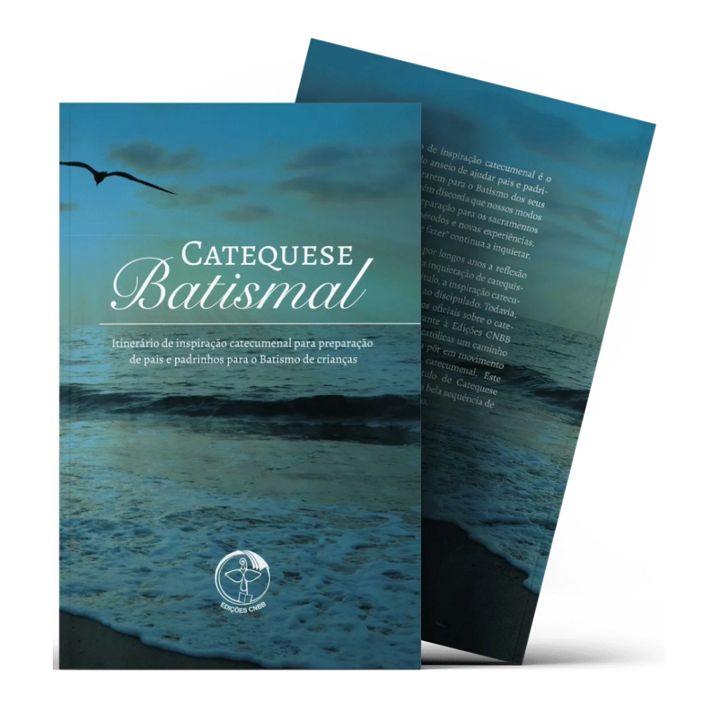 Catequese Batismal - Itinerário de Inspiração Catecumenal para Preparação de Pais e Padrinhos para o Batismo de Crianças Catequese Batismal - Itinerário de Inspiração Catecumenal para Preparação de Pais e Padrinhos para o Batismo de Crianças