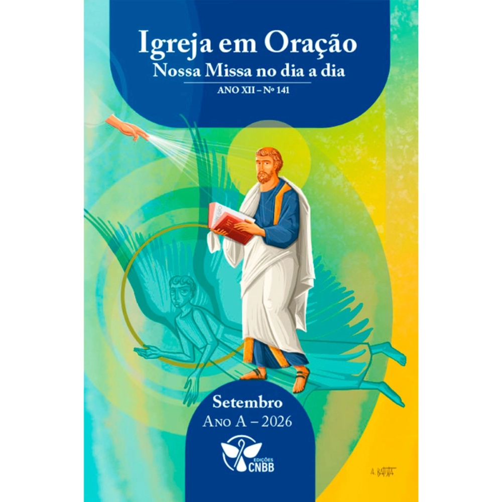 Igreja em Oração - Nossa Missa no Dia a Dia - Ano A - Setembro 2026 Igreja em Oração - Nossa Missa no Dia a Dia - Ano A - Setembro 2026