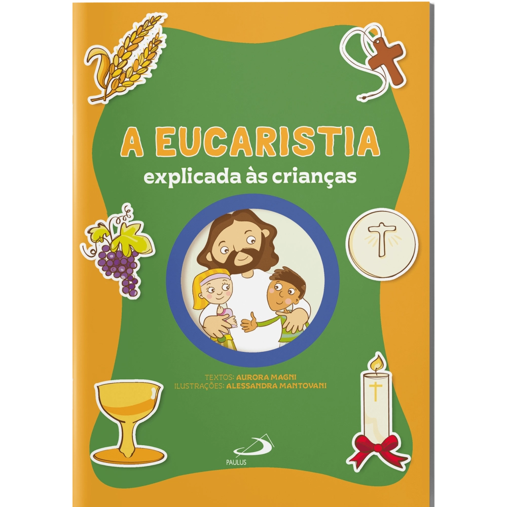 Livro A Eucaristia Explicada às Crianças