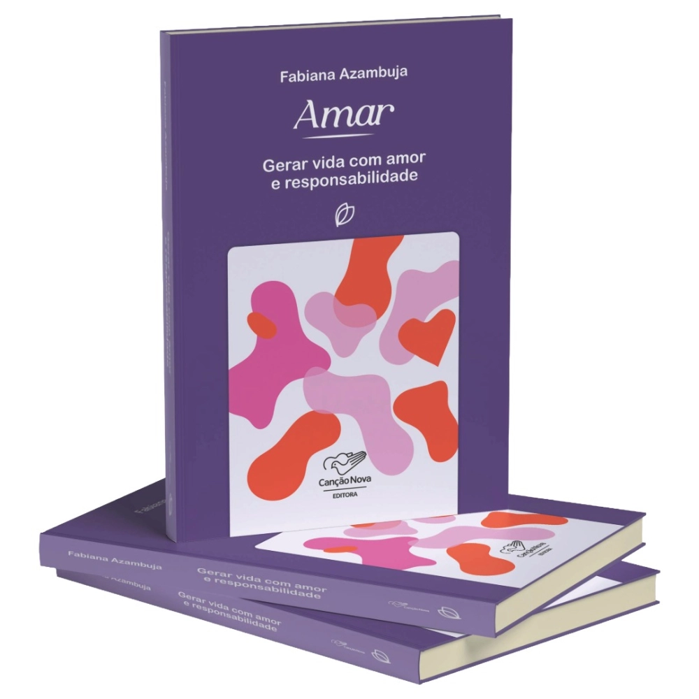 Livro Amar: Gerar Vida com Amor e Responsabilidade