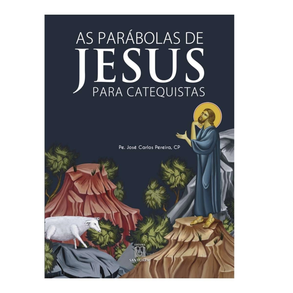 Livro As Parábolas de Jesus para Catequistas Livro As Parábolas de Jesus para Catequistas