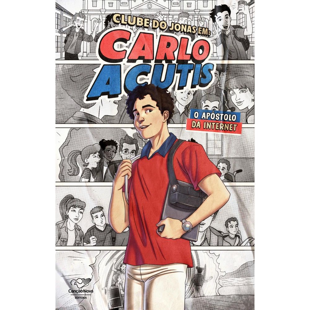 Livro Clube do Jonas em: Carlo Acutis - O Apóstolo da Internet Livro Clube do Jonas em: Carlo Acutis - O Apóstolo da Internet