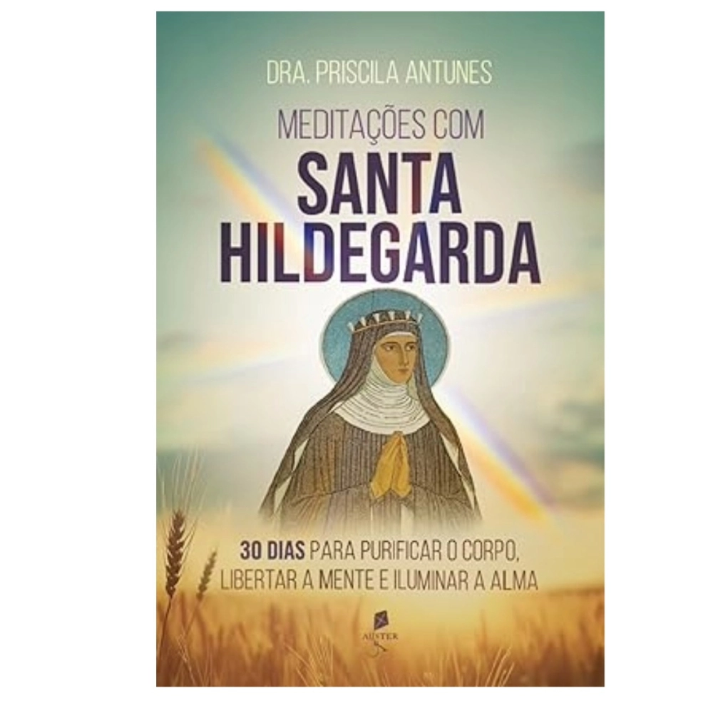 Livro Meditações de Santa Hildegarda Livro Meditações de Santa Hildegarda