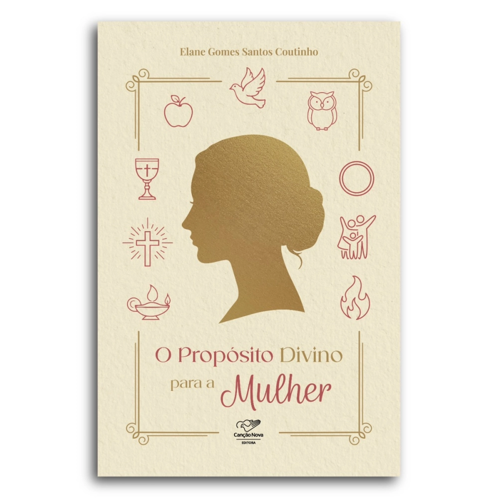 Livro O Propósito Divino para a Mulher