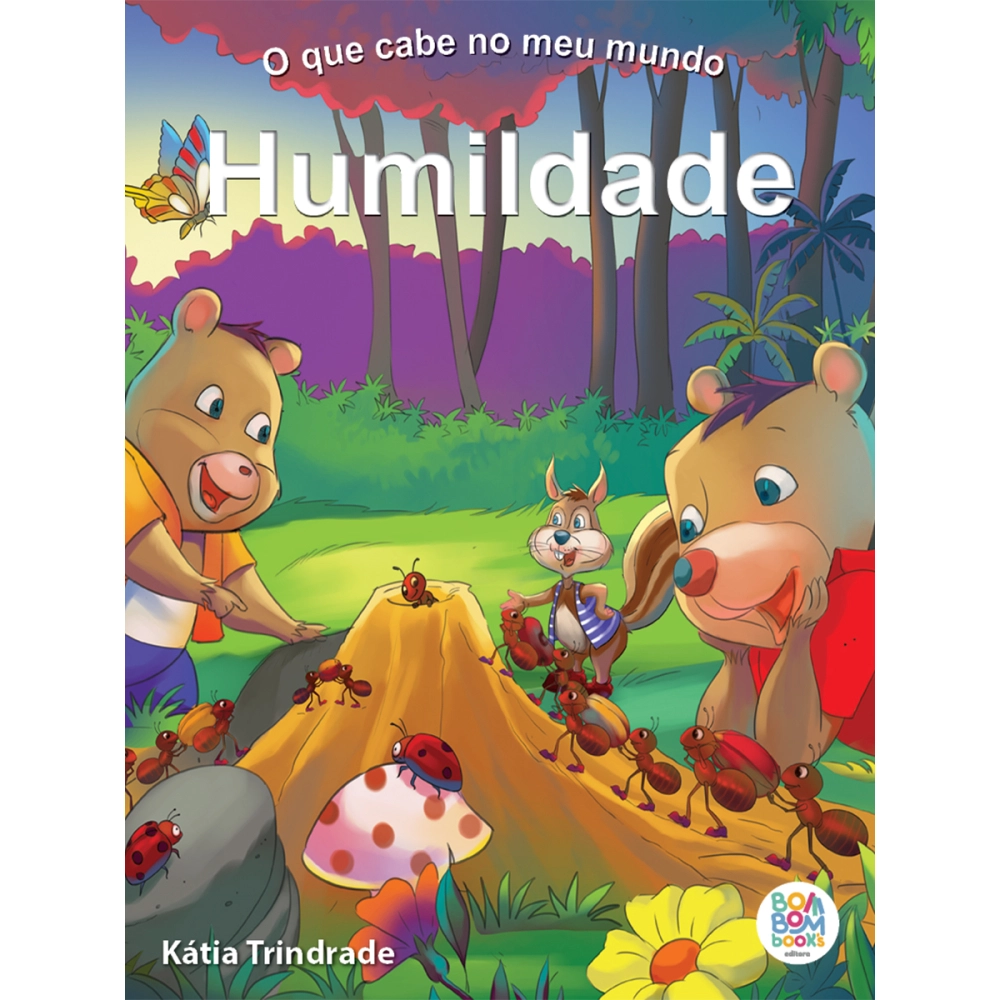 Livro O que Cabe no Meu Mundo: Humildade Livro O que Cabe no Meu Mundo: Humildade