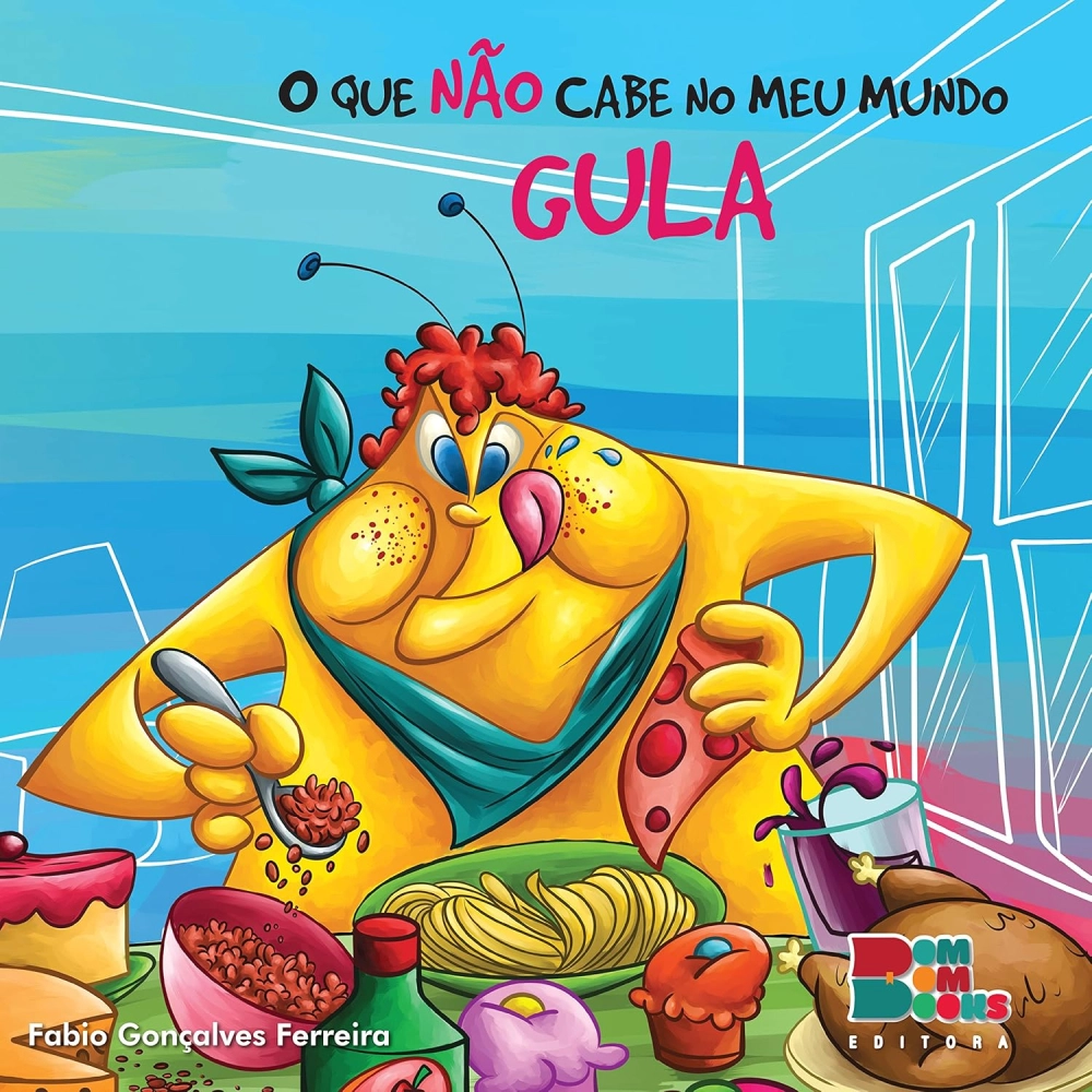 Livro O que Não Cabe no Meu Mundo: Gula Livro O que Não Cabe no Meu Mundo: Gula