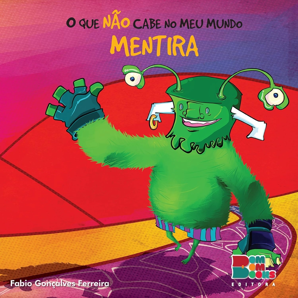 Livro O que Não Cabe no Meu Mundo: Mentira