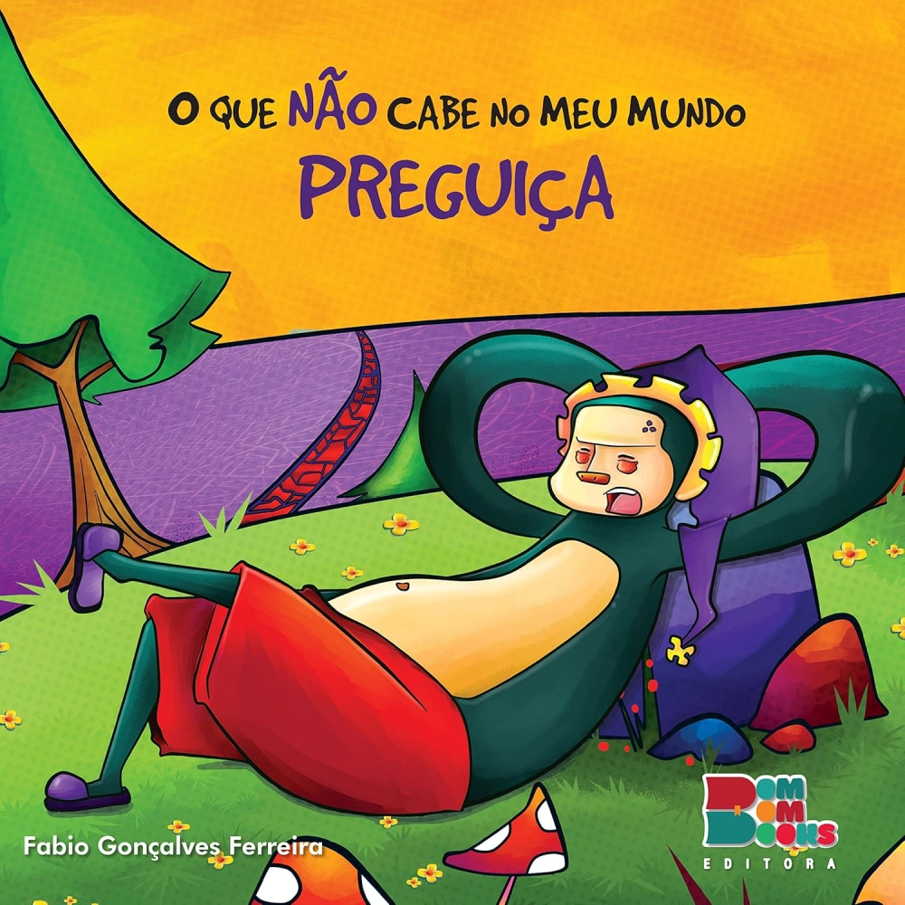 Livro O que Não Cabe no Meu Mundo: Preguiça