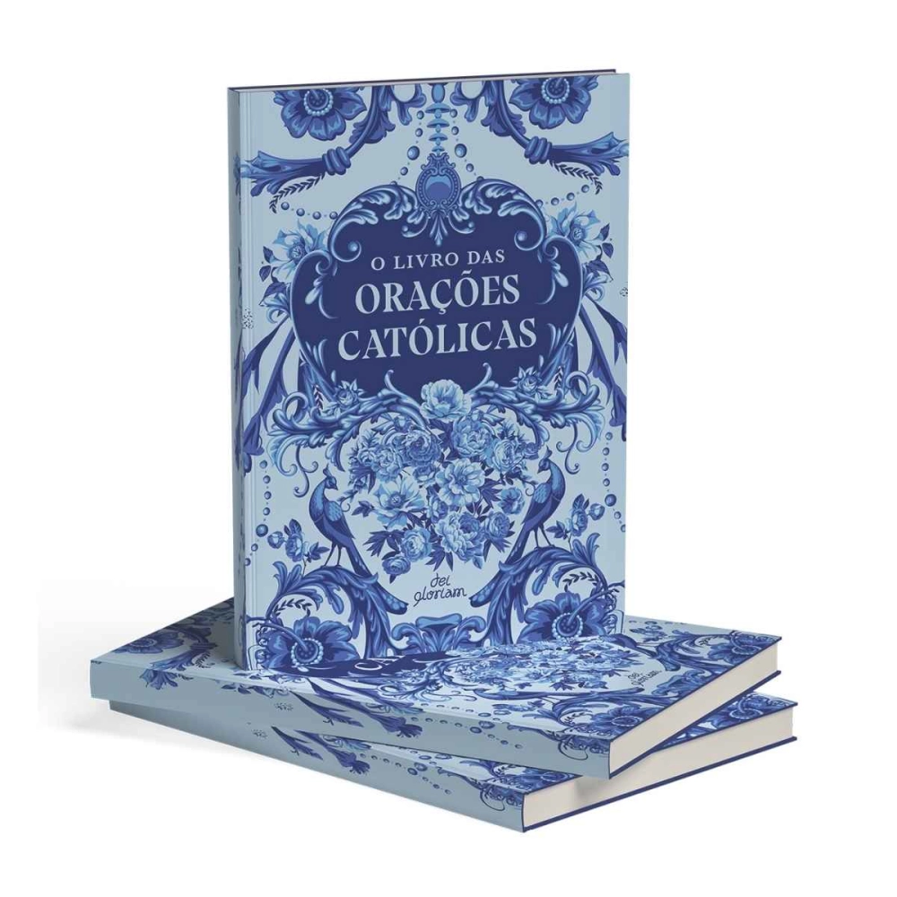 O Livro das Orações Católicas: Capa Floral O Livro das Orações Católicas: Capa Floral