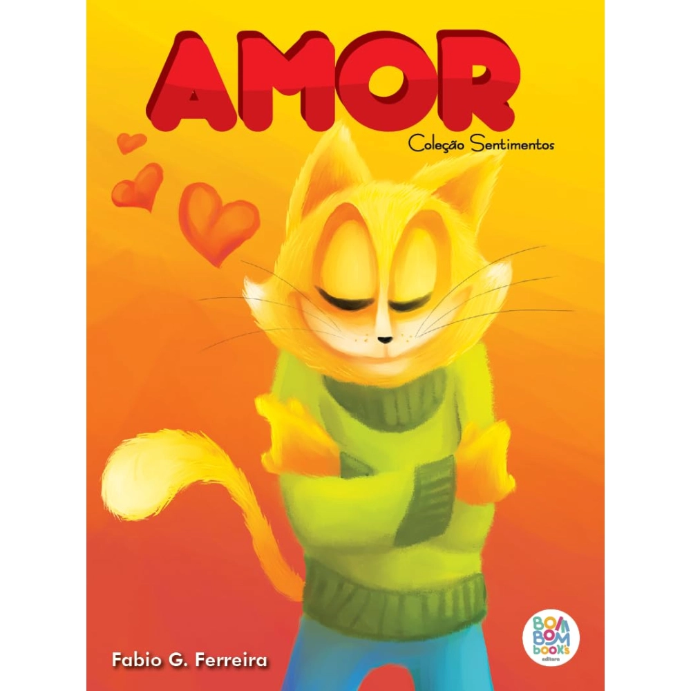 Sentimentos I: Amor Sentimentos I: Amor
