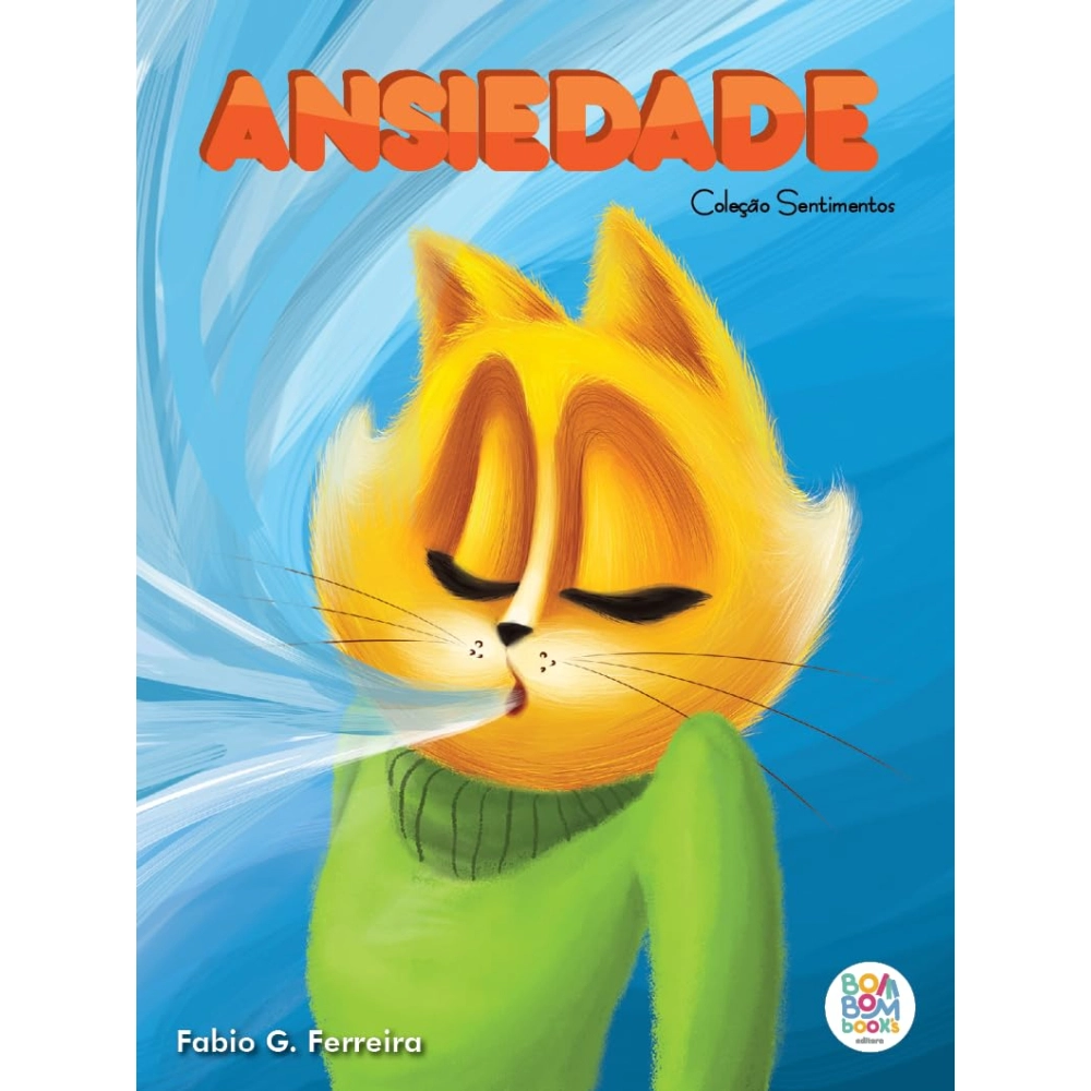 Sentimentos I: Ansiedade