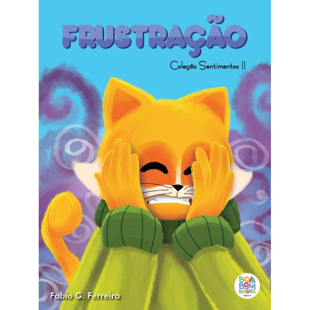 Sentimentos II: Frustração