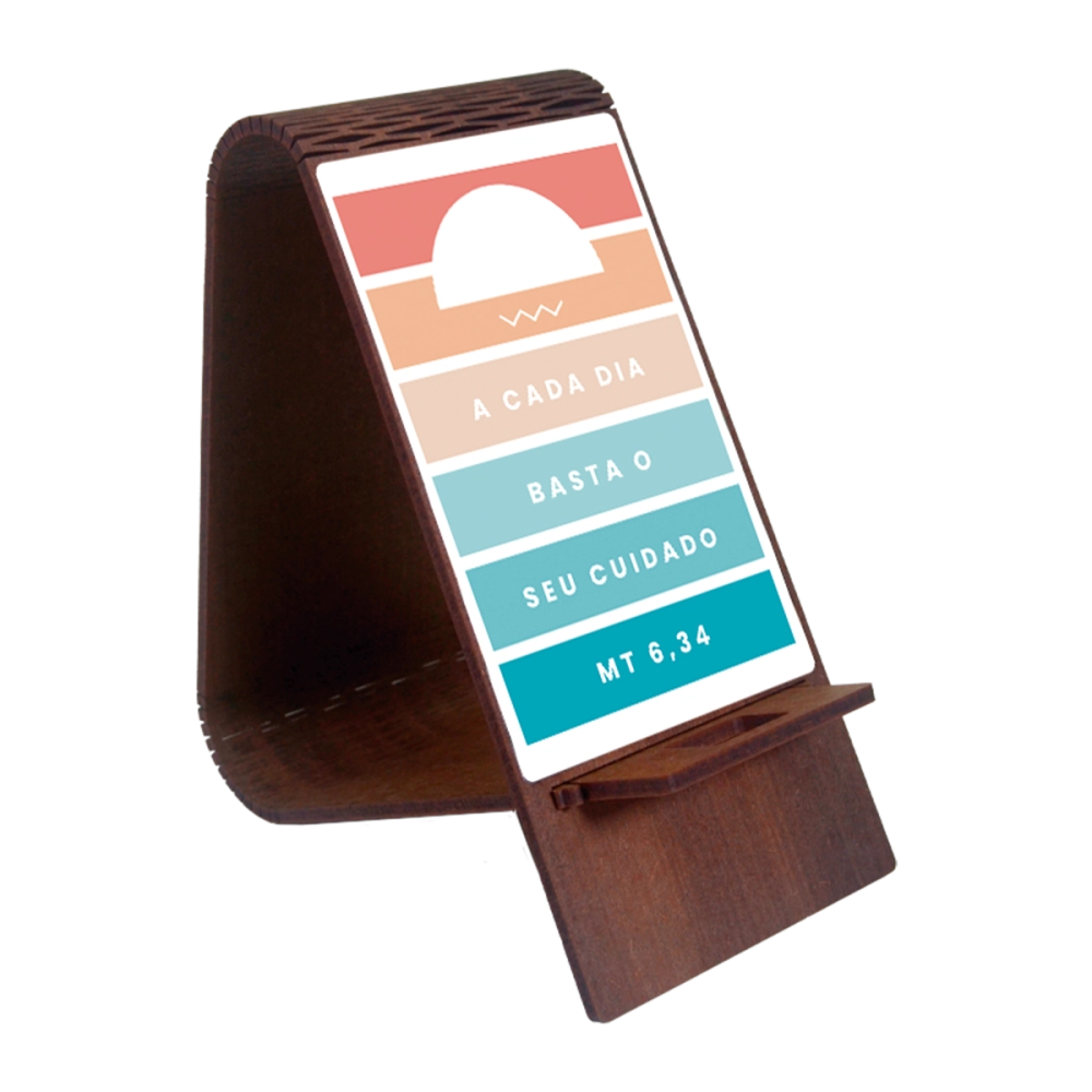 Suporte para Celular - A Cada Dia Basta o Seu Cuidado