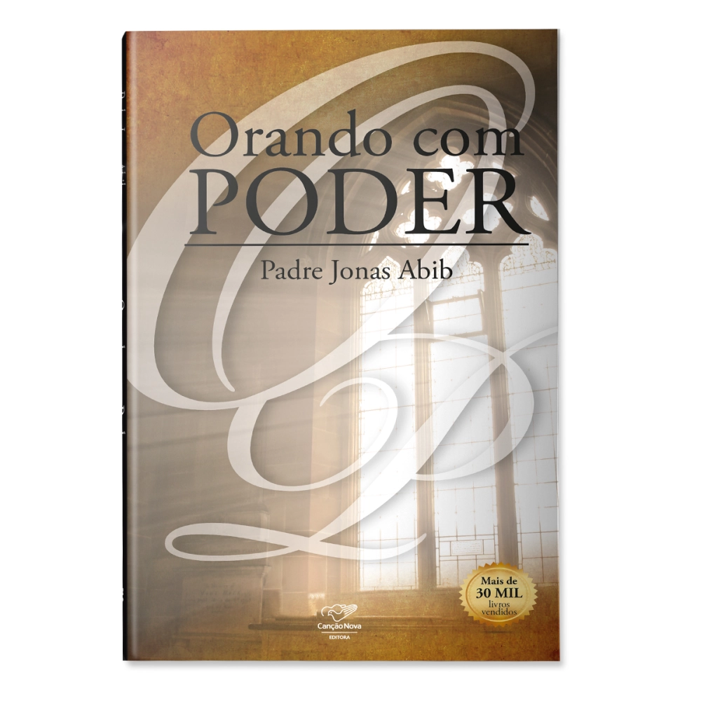 Livro Orando com Poder | Loja Canção Nova