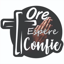 Adesivo Ore, Espere e Confie - Pequeno Adesivo Ore, Espere e Confie - Pequeno