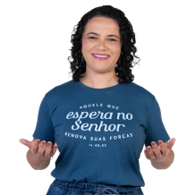 Baby Look Aquele que Espera no Senhor Renova suas Forças