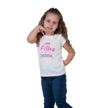 Baby Look Infantil Ser Filha é Uma Dádiva Baby Look Infantil Ser Filha é Uma Dádiva