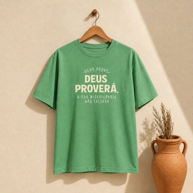 Camiseta Deus Provê, Deus Proverá