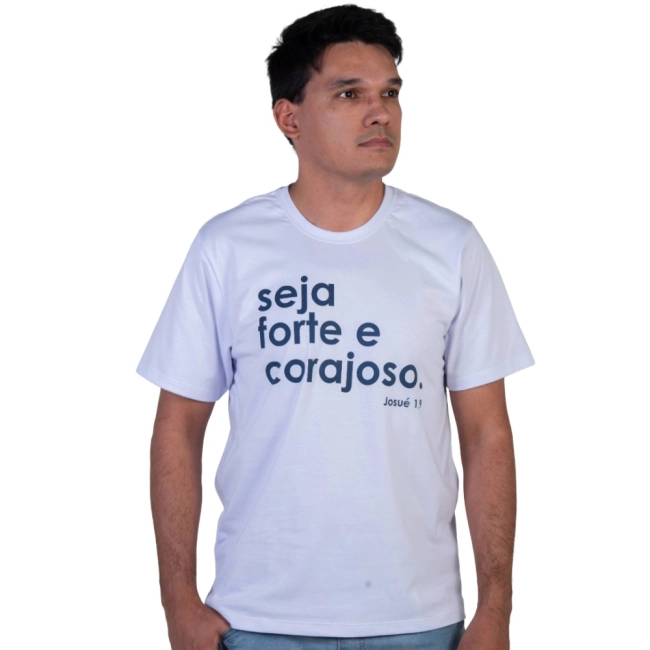 Camiseta Seja Forte e Corajoso Camiseta Seja Forte e Corajoso