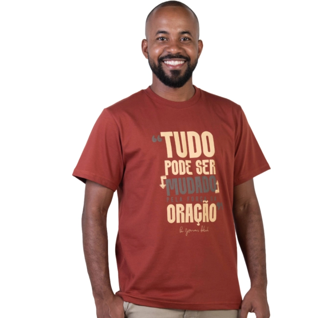 Camiseta Tudo Pode Ser Mudado Pela Força da Oração - Padre Jonas Abib