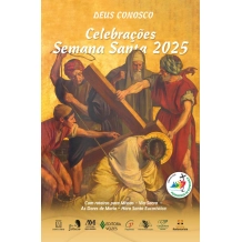 Deus Conosco Celebrações Semana Santa 2025 Deus Conosco Celebrações Semana Santa 2025