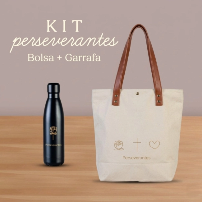 Kit Perseverantes - Bolsa + Garrafa