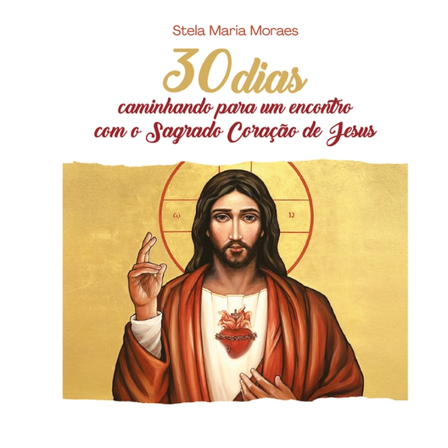 Livro 30 Dias Caminhando para um Encontro com o Sagrado Coração de Jesus