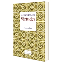 Livro A Conquista das Virtudes Livro A Conquista das Virtudes