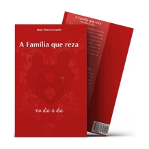 Livro A Família que Reza Livro A Família que Reza