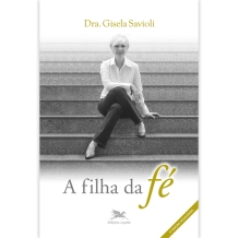 Livro A Filha da Fé Livro A Filha da Fé