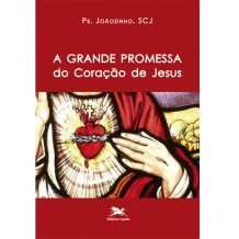 Livro A Grande Promessa do Coração de Jesus Livro A Grande Promessa do Coração de Jesus