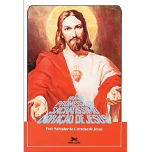 Livro A Grande Promessa do Sacratíssimo Coração de Jesus Livro A Grande Promessa do Sacratíssimo Coração de Jesus