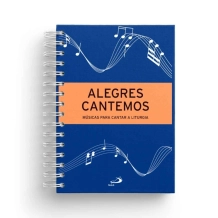 Livro Alegres Cantemos - Músicas para Cantar a Liturgia  - 4ª Edição Livro Alegres Cantemos - Músicas para Cantar a Liturgia  - 4ª Edição
