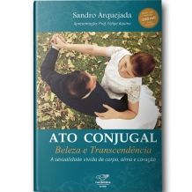 Livro Ato Conjugal, Beleza e Transcendência